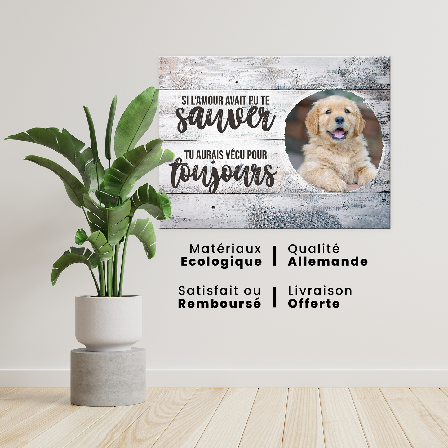 Tableau Animaux Personnalisable "Si l'amour avait pu te sauver"